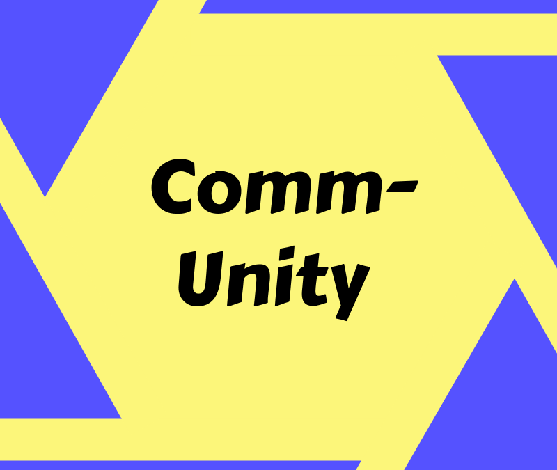 The word Community and its connection to communication.