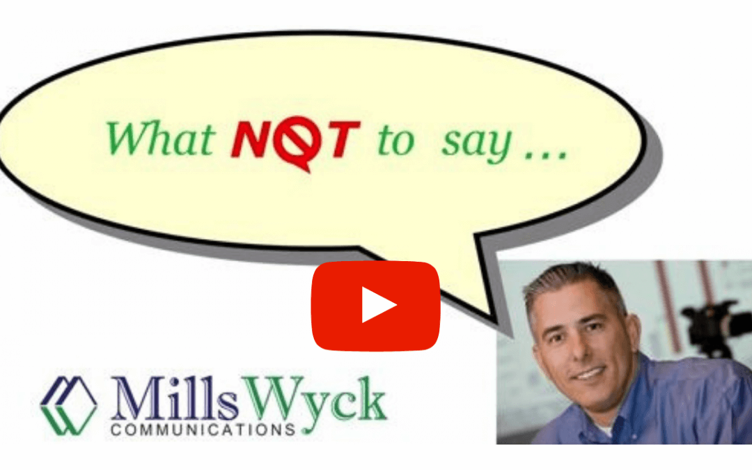 What NOT to Say Video Series