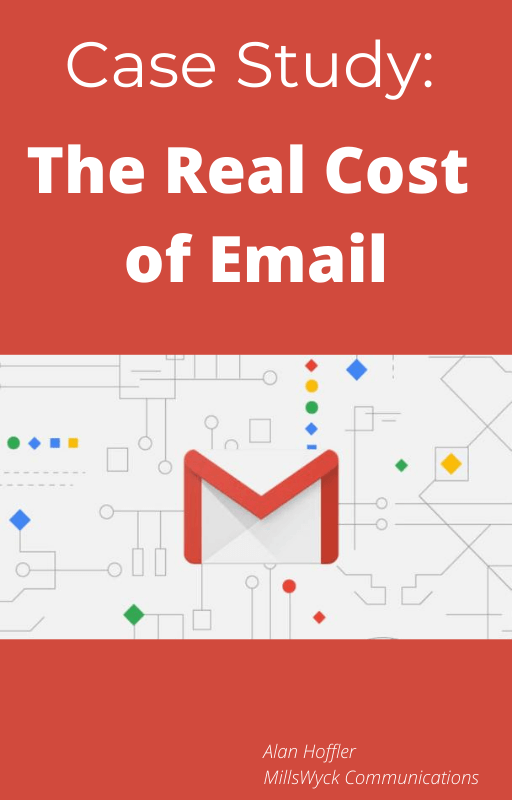 Case Study: The Real Cost of Email